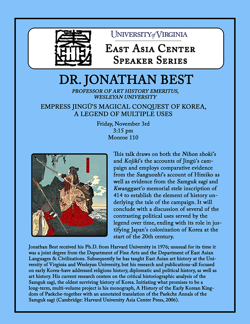 Jonathan Best - Empress Jingū's Magical Conquest of Korea, a Legend of Multiple Uses (3:15pm @ Monroe 122)