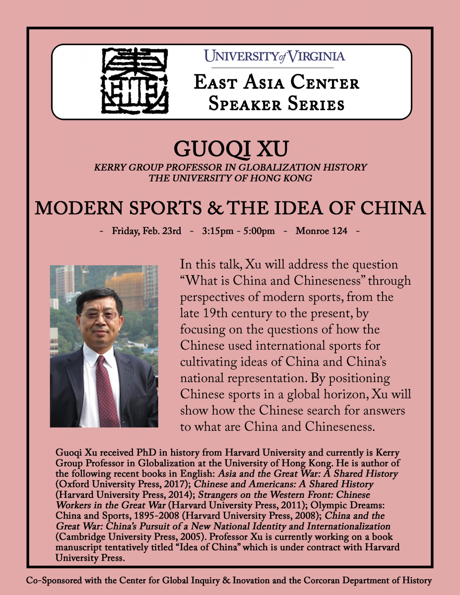 Guoqi Xu - Modern Sports & The Idea of China (3:15, Monroe 124)