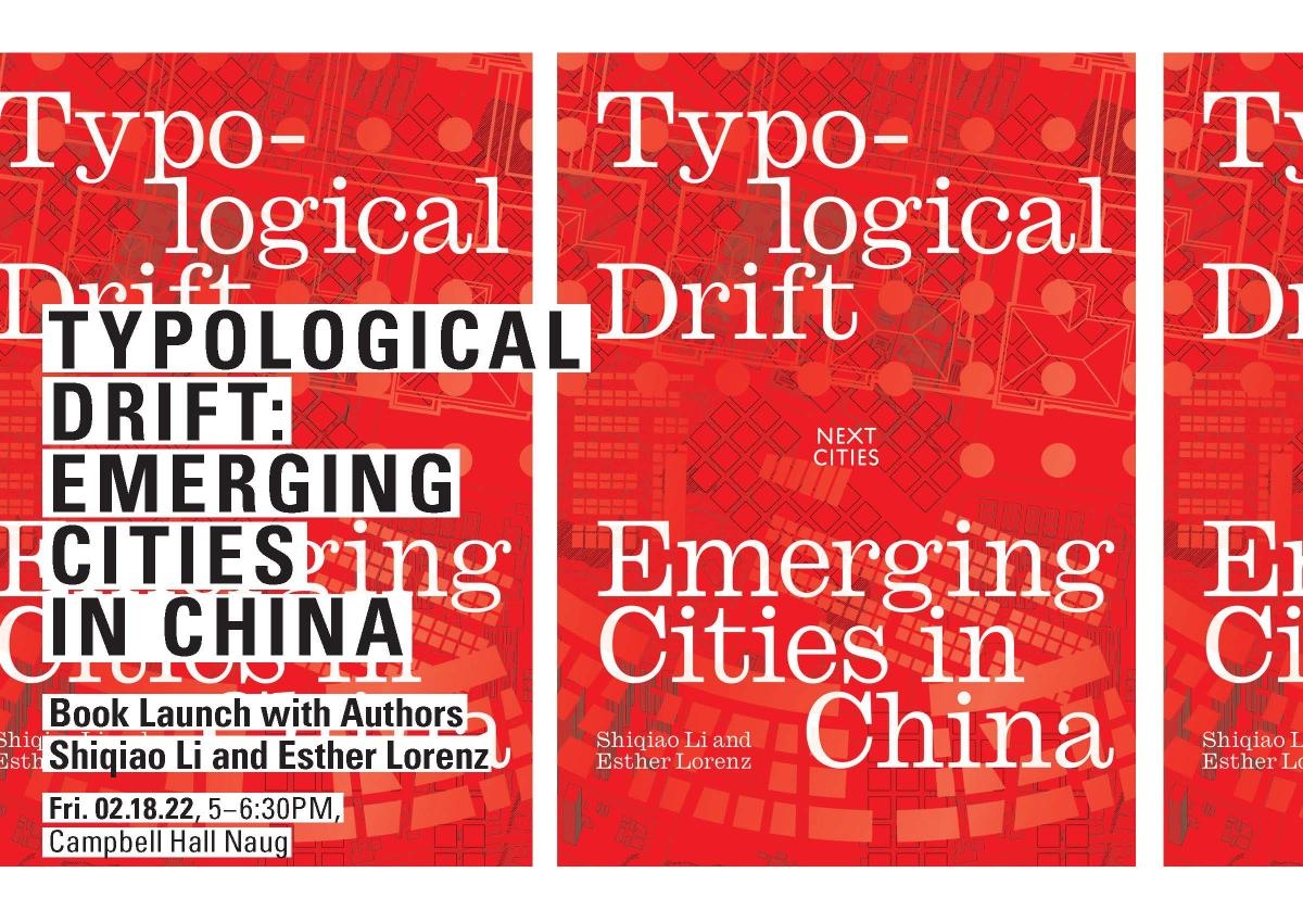 Typological Drift: Emerging Cities in China flyer