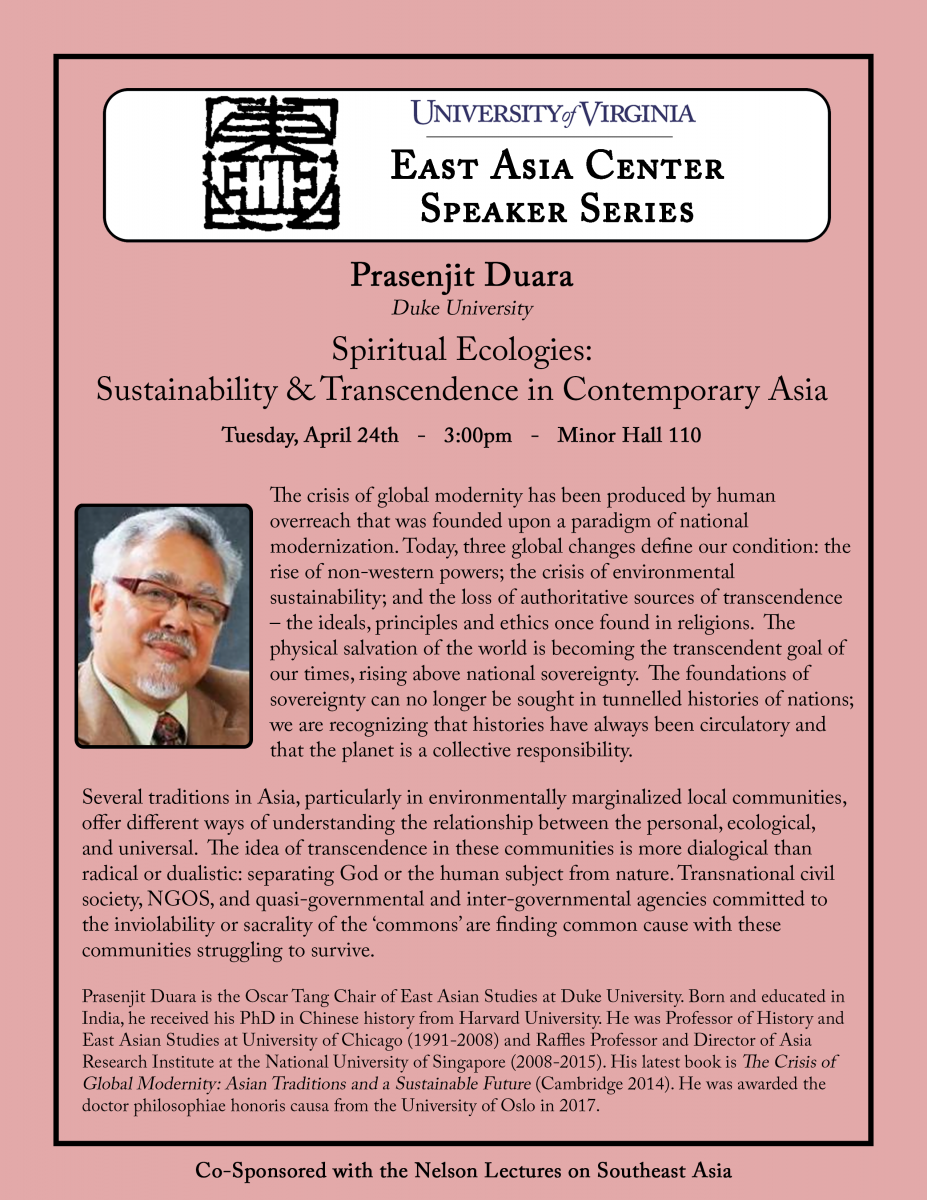 Prasenjit Duara - Spiritual Ecologies: Sustainability & Transcendence in Contemporary Asia (3:00, Minor 110)
