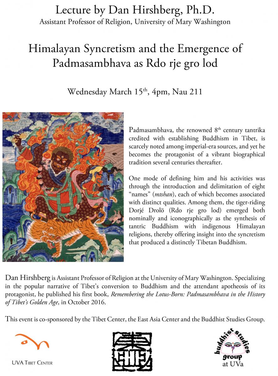 Daniel Hirshberg - Himalayan Syncretism & the Emergence of Padmasambhava as Rdo Rje Gro Lod (4:00pm @ Nau 211)