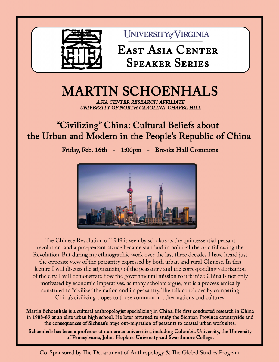 Martin Schoenhals - Cultural Beliefs about the Urban & Modern in the People's Republic of China (1:00pm, Brooks Hall Commons)