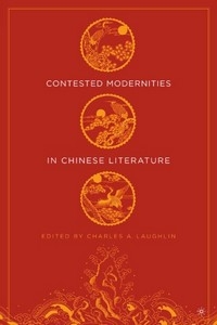Contested Modernities in Chinese Literature cover