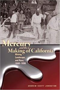 Mercury and the Making of California cover