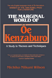 The Marginal World of Ôe Kenzaburo cover