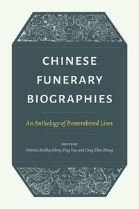 Chinese Funerary Biographies cover