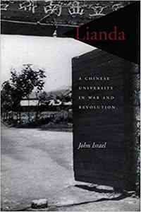 Lianda: A Chinese University in War and Revolution cover